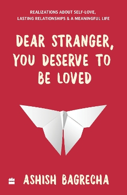 Book cover for Dear Stranger, You Deserve To Be Loved