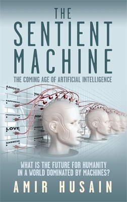 Book cover for The Sentient Machine