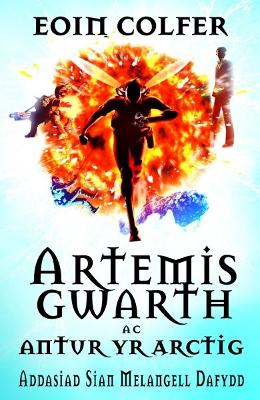 Book cover for Artemis Gwarth ac Antur yr Arctig