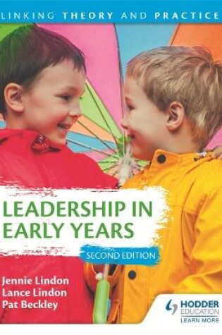 Cover of Leadership in Early Years 2nd Edition: Linking Theory and Practice