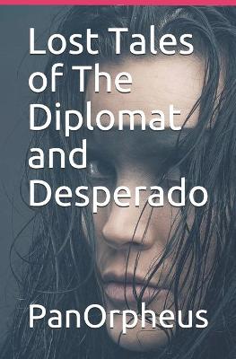 Book cover for Lost Tales of The Diplomat and Desperado