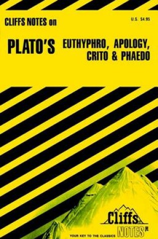 Cover of Cliffsnotes on Plato's Dialogues: Euthyphro, Apology, Crito & Phaedo
