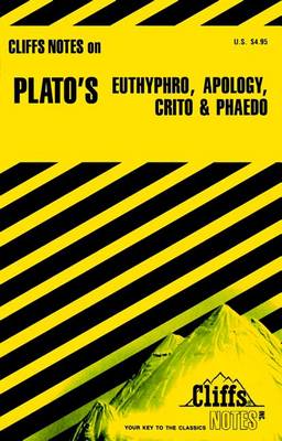 Book cover for Cliffsnotes on Plato's Dialogues: Euthyphro, Apology, Crito & Phaedo