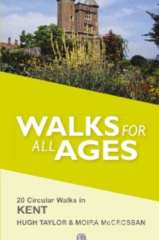 Cover of Walks for All Ages Kent