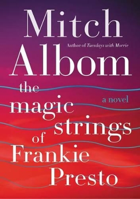 Book cover for The Magic Strings of Frankie Presto