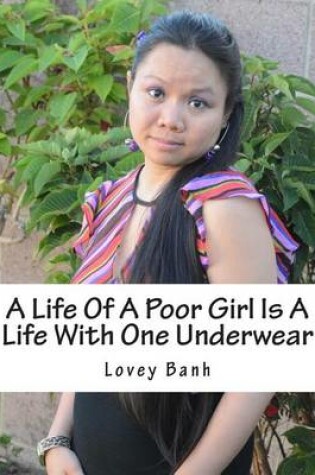 Cover of A Life of a Poor Girl Is a Life with One Underwear