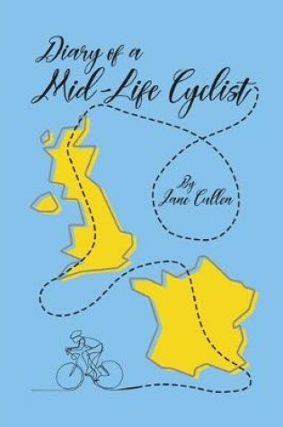 Cover of Diary of a Mid-Life Cyclist