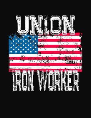 Book cover for Union Iron Worker