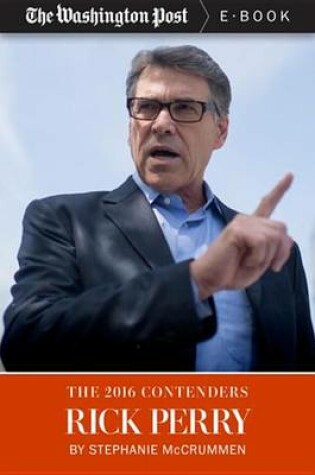 Cover of The 2016 Contenders: Rick Perry