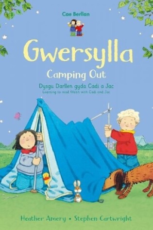 Cover of Cyfres Cae Berllan: Gwersylla / Camping Out