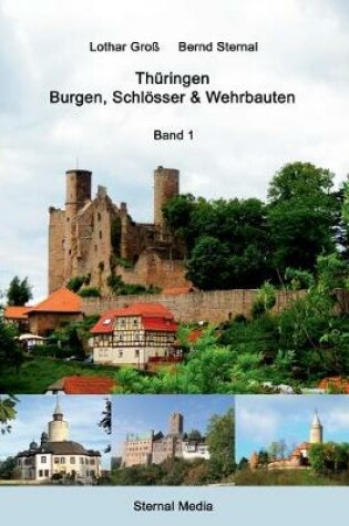 Cover of Thuringen - Burgen, Schloesser & Wehrbauten Band 1