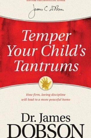 Cover of Temper Your Child's Tantrums