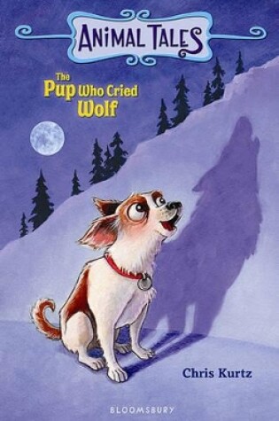 Cover of The Pup Who Cried Wolf