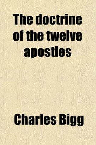 Cover of The Doctrine of the Twelve Apostles