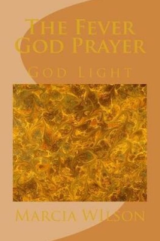 Cover of The Fever God Prayer