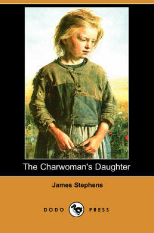 Cover of The Charwoman's Daughter (Dodo Press)