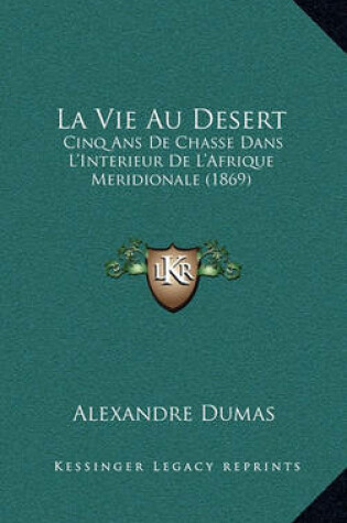 Cover of La Vie Au Desert