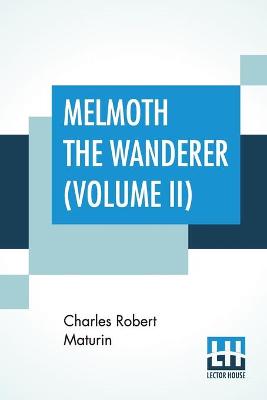 Book cover for Melmoth The Wanderer (Volume II)