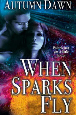 Cover of When Sparks Fly