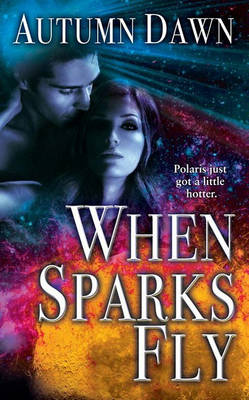 Book cover for When Sparks Fly