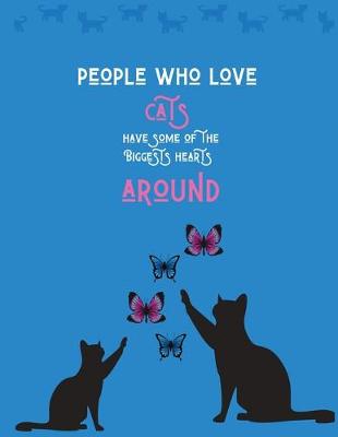 Book cover for People who love cats have some of the biggests hearts around