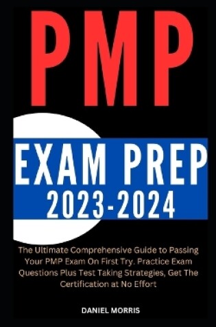 Cover of Pmp Exam Prep 2023-2024