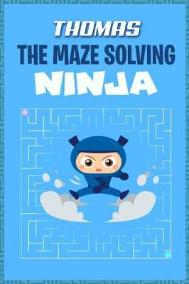 Book cover for Thomas the Maze Solving Ninja