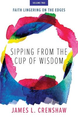 Book cover for Sipping from the Cup of Wisdom, volume two