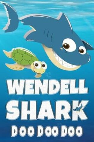 Cover of Wendell Shark Doo Doo Doo