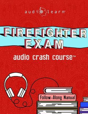 Book cover for Firefighter Exam Audio Crash Course
