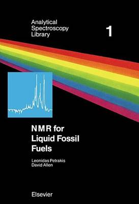 Book cover for NMR for Liquid Fossil Fuels