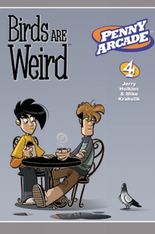 Cover of Penny Arcade Volume 4: Birds Are Weird