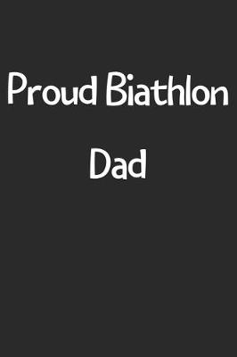 Book cover for Proud Biathlon Dad