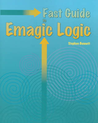 Book cover for Fast Guide to EMagic Logic