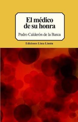 Book cover for El Medico de Su Honra