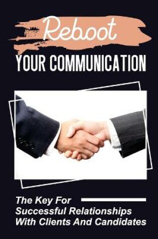 Cover of Reboot Your Communication