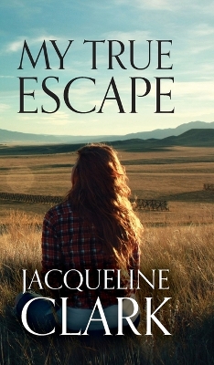 Book cover for My True Escape