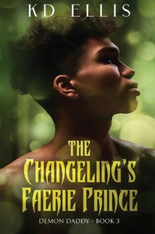 Cover of The Changeling's Faerie Prince