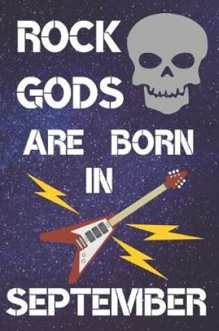 Cover of Rock Gods Are Born In September