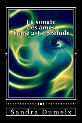 Book cover for La sonate des ames - Le prelude