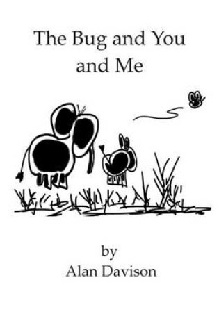 Cover of The Bug and You and Me