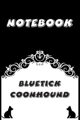 Book cover for Bluetick Coonhound Notebook