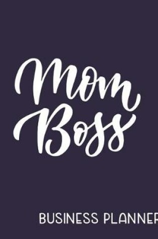 Cover of Mom Boss Business Planner