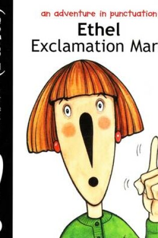 Cover of Puncs: Ethel Exclamation Mark