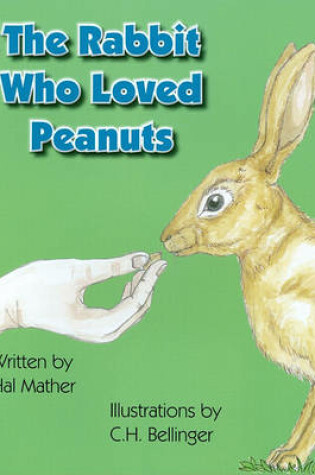 Cover of The Rabbit Who Loved Peanuts