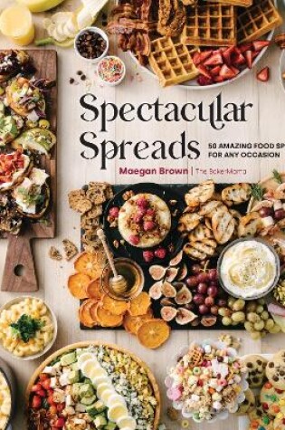 Cover of Spectacular Spreads