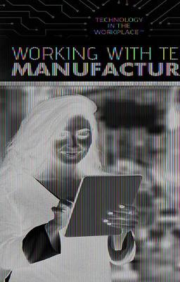 Book cover for Working with Tech in Manufacturing