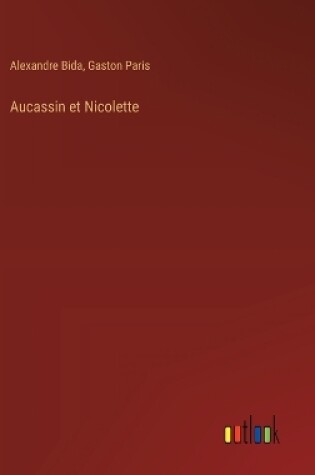 Cover of Aucassin et Nicolette