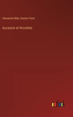 Book cover for Aucassin et Nicolette