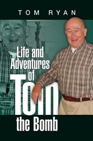 Cover of Life and Adventures of Tom the Bomb